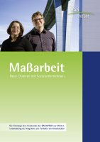 Titelbild von "Maßarbeit", das neue Positionspapier der BAG:WfbM Titelbild von "Maßarbeit", das neue Positionspapier der BAG:WfbM