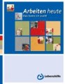 Titel der Lebenshilfe-Brosch�re Arbeiten heute!\"