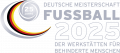 Logo der Deutschen Fußball-Meisterschaft der Werkstätten für behinderte Menschen 2025