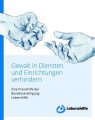 Titelseite der Publikation Gewalt in Diensten und Einrichtungen verhindern