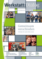 Das Deckblatt der Ausgabe des Werkstatt:Dialogs, Ausgabe 2.2025